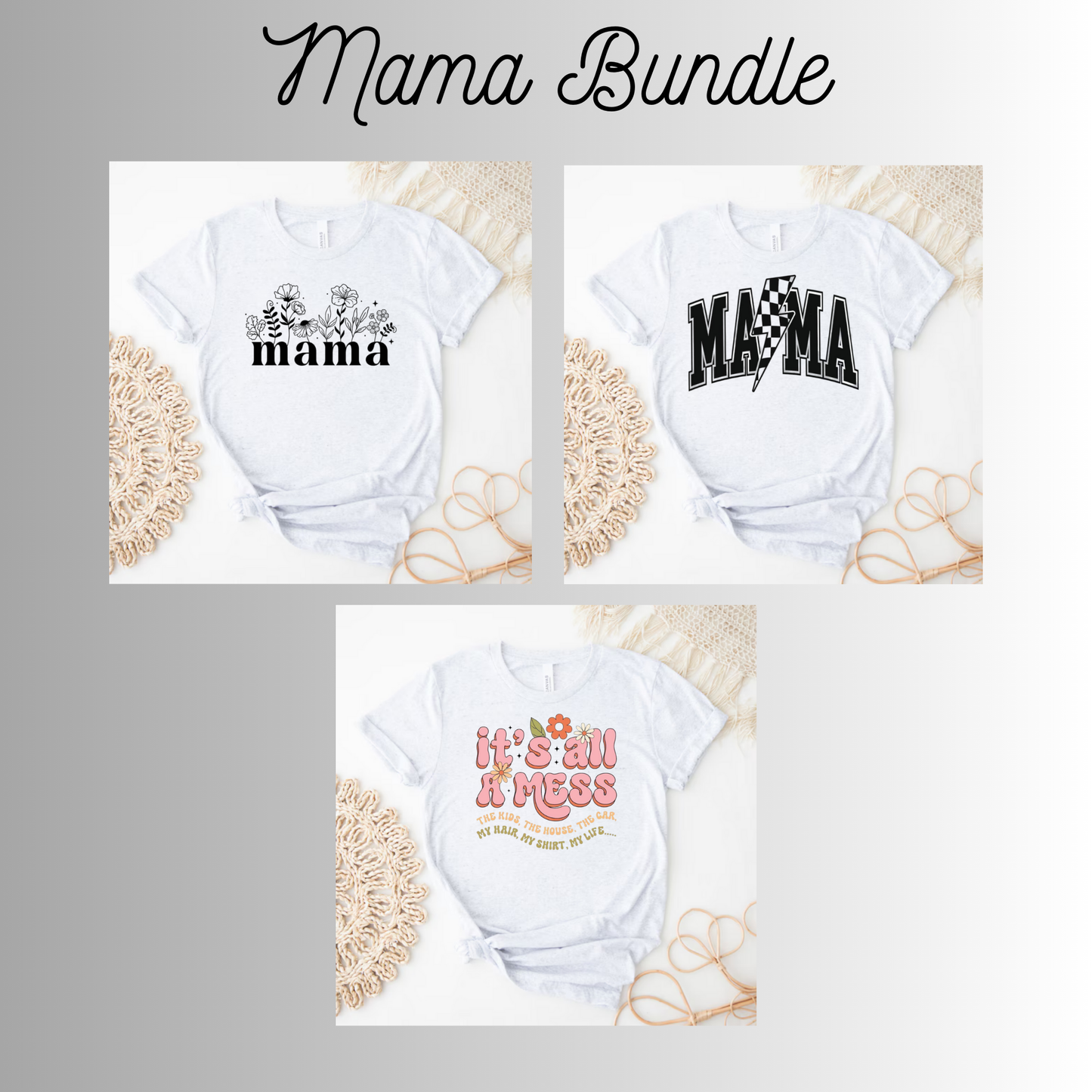 Mama T-Shirt Bundle