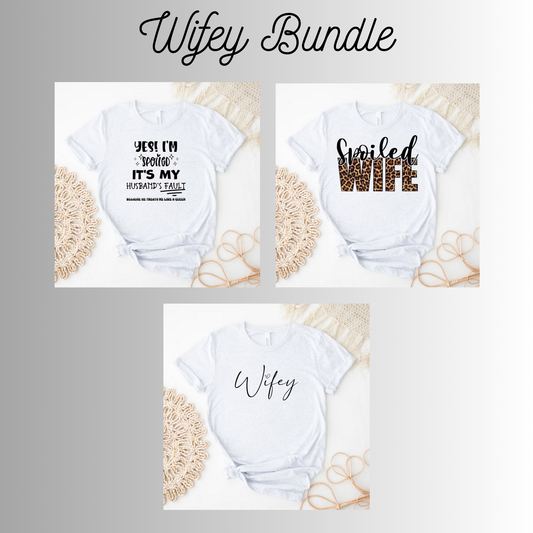 Wifey T-Shirt Bundle