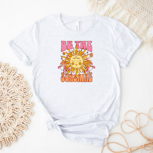 Be the Sunshine Shirt