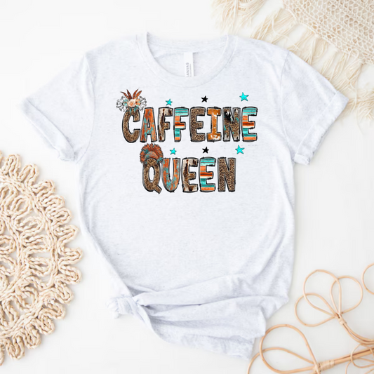 Caffeine Queen Shirt