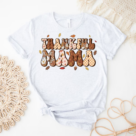 Thankful Mama Shirt