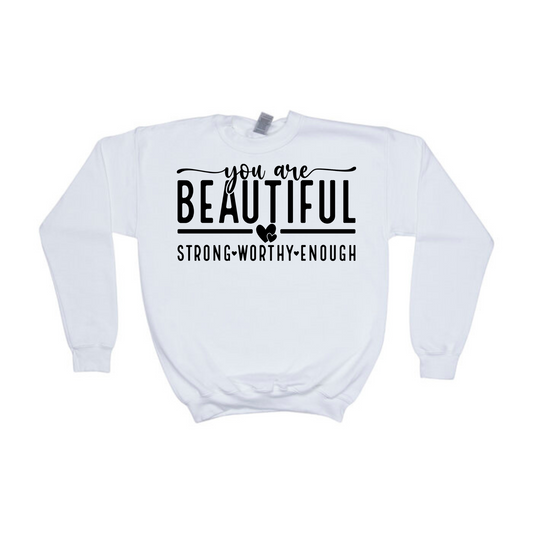 You Are Beautiful Crewneck